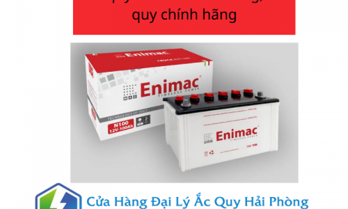 Ắc quy Enimac Hải Phòng, ắc quy chính hãng